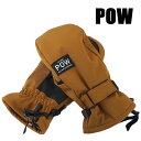 値下げしました！パウ スノーボードグローブ ミトン POW XG MITT GLOVE RUBBER HIPOLA防水 ユニセックス SNOW BOARD スノボ 22-23 手袋 返品 交換及びキャンセル不可