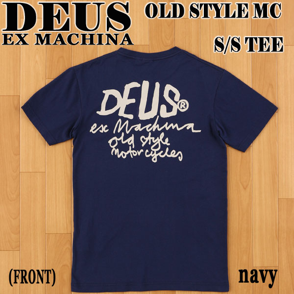 DEUS EX MACHINA/デウス エクス マキナ OLD STYLE MC S/S TEE NAVY メンズ半袖Tシャツ 男性用 T-SHIRTS 71514C