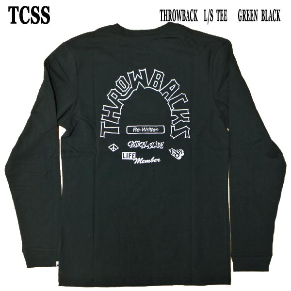 楽天サーフィンワールド楽天市場店値下げしました！TCSS/The Critical Slide Society 長袖 THROWBACK L/S GREEN BLACK メンズ Tシャツ 男性用 T-shirts 丸首 MENS ザクリティカルスライドソサイエティ　クリックポスト対応