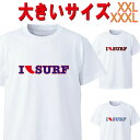 SW IWi 傫TCY/BIG SIZE T[tTVc I FIN SURF/I LOVE SURF S/S WHITE TEE TVc 5.6oz wr[EFCg H꒼ [  s[ԕiAyуLZs]