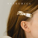 バツリカ メタル リボン バレッタ BY VATSURICA / ヘアアクセサリー / トリムバイバツリカ / ギフト プレゼント 贈り物 / アクセサリー /...