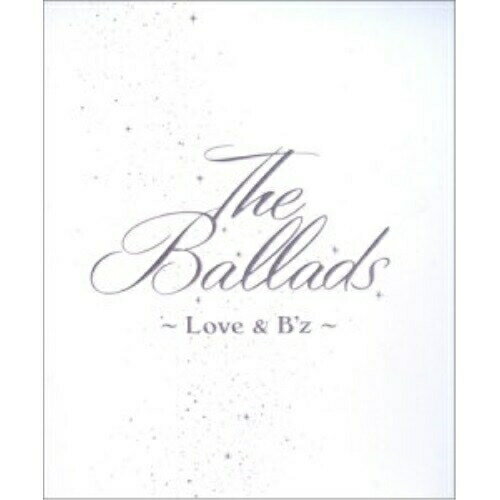 CD / B'z / The Ballads ～Love & B'z～ / BMCV-8007