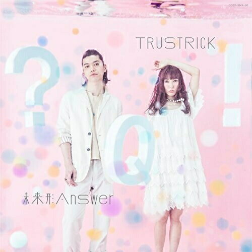 CD / TRUSTRICK / 未来形Answer E.P. (CD DVD) (Type-A) / COZP-1049