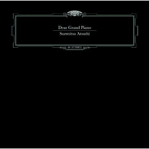 CD / 末光篤 / Dear Grand Piano / CRESC-1