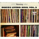 living soul vol.2DISCO 2ディスコツー でぃすこつー　発売日 : 2011年11月23日　種別 : CD　JAN : 4935228114054　商品番号 : FAMC-67【商品紹介】ヒップホップ・ネタを多用した、2人組ユニットDISCO 2の、究極のラウンジ・ミュージック〜ブレイク・ビーツ・アルバム。好評を博したシリーズ第1弾に続く、ヒップホップの大ネタをふんだんに使用したメロウ&ジャジー・トラックが満載の第2弾。【収録内容】CD:11.Steppin' Out2.Sweetback3.Mellow Funk4.Suzie Moon5.That's Fresh6.The Chase7.Finger Lickin' Good8.Kickin 'the' 29.Like,Like Dope10.You Drive Me Crazy