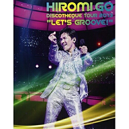 BD / 郷ひろみ / HIROMI GO DISCOTHEQUE TOUR 2013 