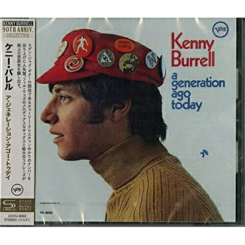 CD / ケニー・バレル / ア・ジェネレーション・アゴー・トゥデイ (SHM-CD) (ミニ解説付) / UCCU-8062