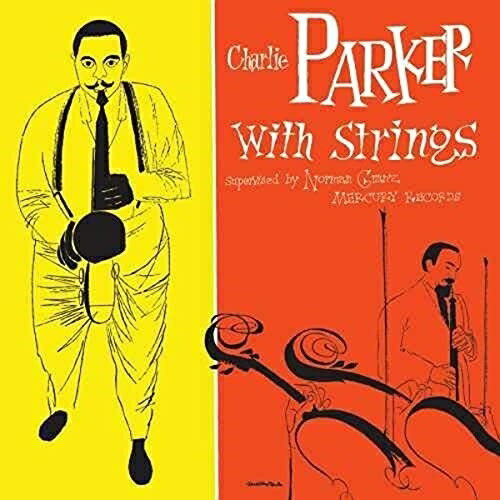 CD / チャーリー・パーカー / ザ・コンプリート・チャーリー・パーカー・ウィズ・ストリングス (UHQCD) (解説付) (限定盤) / UCCV-9699