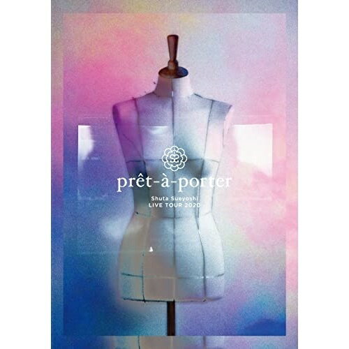BD / Shuta Sueyoshi / Shuta Sueyoshi LIVE TOUR 2020 - pret-a-porter -(Blu-ray) (Blu-ray(スマプラ対応)) / AVXD-27492