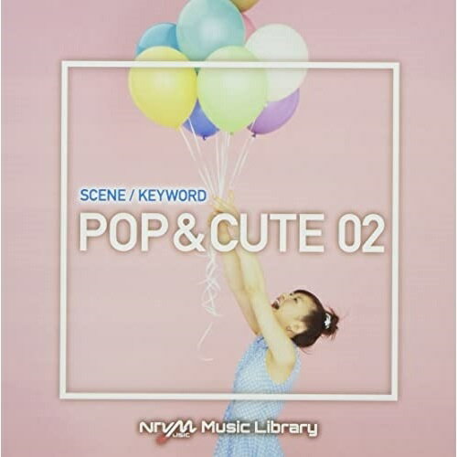 NTVM Music Library シーン・キーワード編 ポップ&キュート02BGV　発売日 : 2022年1月19日　種別 : CD　JAN : 4988021866354　商品番号 : VPCD-86635【商品紹介】放送番組の制作及び選曲・音響効果のお仕事をされているプロ向けのインストゥルメンタル音源を厳選!”日本テレビ音楽 ミュージックライブラリー”シリーズ。本作は、シーン・キーワード編『ポップ&キュート』02。【収録内容】CD:11.Go To Fun2.POPS FLAVA3.GIRLY4.Kawaii Future5.so lucky6.HAPPY HAPPY7.Enjoy! Holiday!8.Fresh! Pop Music!!9.Cheerful10.BRIGHT LIGHT11.Surely a good day12.Brandnew Beauty13.Pop in Time14.Skin Care15.Day By Day16.ガーリーコーデ17.Join Us18.Memories of Summer19.go straight20.next door21.our morning22.poping day23.stylish way24.true hope