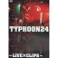 DVD / TYPHOON24 / STEEL AND WOOLLIVECLIPS / SPDV-1