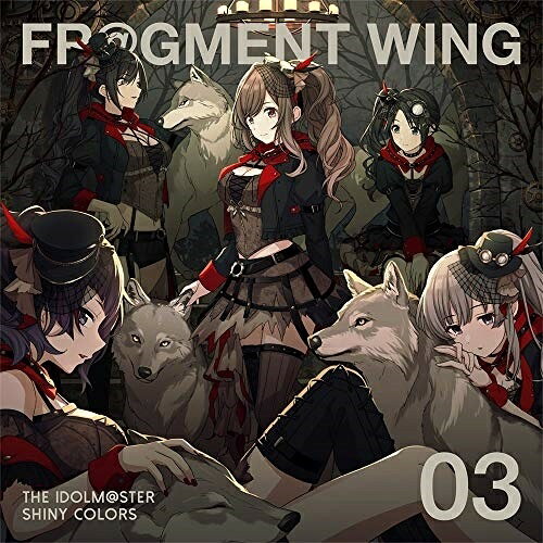 Game Titles Of Ya Line - 【取寄商品】CD / アンティーカ / THE IDOLM＠STER SHINY COLORS FR＠GMENT WING 03 / LACM-14863