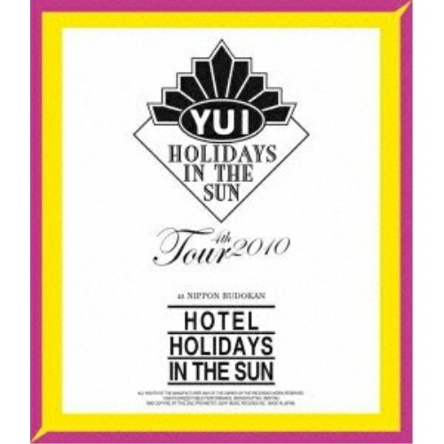 BD / YUI / YUI 4th Tour 2010 ～HOTEL HOLIDAYS IN THE SUN～(Blu-ray) / SRXL-26