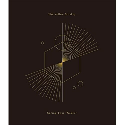 BD / THE YELLOW MONKEY / SPRING TOUR ”NAKED”(Blu-ray) (通常盤) / BVXL-104