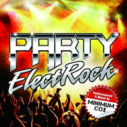 【取寄商品】CD / オムニバス / PARTY ElectRock Performed & Mixed by Minimum Cox / FARM-320