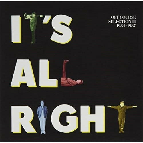 CD / ���ե����� / IT'S ALL RIGHT OFF COURSE SELECTION III 1984-1987 / FHCL-3013