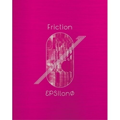 �ڼ���ʡ�CD / ��psilon�� / Friction (CD+Blu-ray) / ARCA-10008