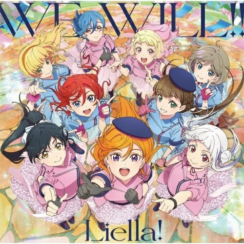 【取寄商品】CD / Liella / WE WILL / LACM-24300