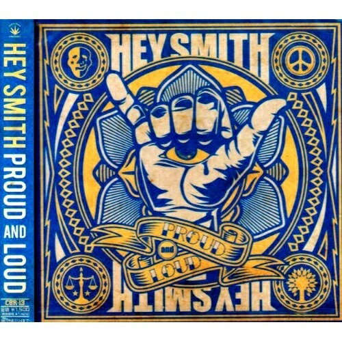 【取寄商品】CD / HEY-SMITH / Proud and Loud / CBR-13