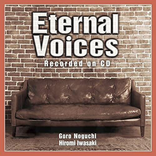 CD / 野口五郎・岩崎宏美 / Eternal Voices Recorded on CD / IOCD-20390