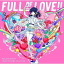 CD / 中島愛 / キャラクターソング・コレクション FULL OF LOVE!! (歌詞付) / VTCL-60537