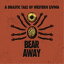 CD / BEAR AWAY / A DRASTIC TALE OF WESTERN LIVING (λ/楸㥱å) / WS-237