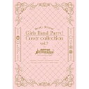 【取寄商品】CD / ゲーム・ミュージック / バンドリ! ガールズバンドパーティ! カバーコレクション Vol.7 (CD+Blu-ray) / BRMM-1...