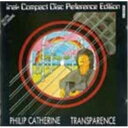 【取寄商品】CD / フィリップ・カテリーン / トランスペアレンス (日本語解説付) (完全限定生産盤) / CDSOL-47443