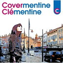 CD / クレモンティーヌ / カヴァメンティーヌ / ESCP-5