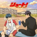 【取寄商品】CD / アニメ / アニメ「シュート! Goal to the Future」キャラクターソング / HPI-6