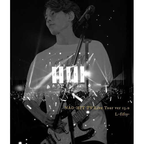 樂天商城 - BD / 藤木直人 / NAO-HIT TV Live Tour ver13.0 〜L -fifty- 〜(Blu-ray) / PCXP-50942