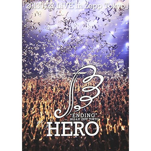 DVD / HERO / 「20130427 LIVE in Zepp Tokyo」 / SFDV-3