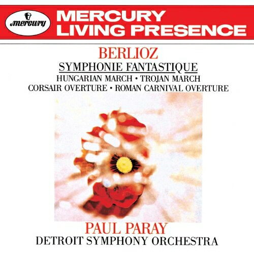 CD / ポール・パレー / ベルリオーズ:幻想交響曲 序曲(ローマの謝肉祭)(海賊) ハンガリー行進曲/トロイ人の行進曲 / UCCD-4734