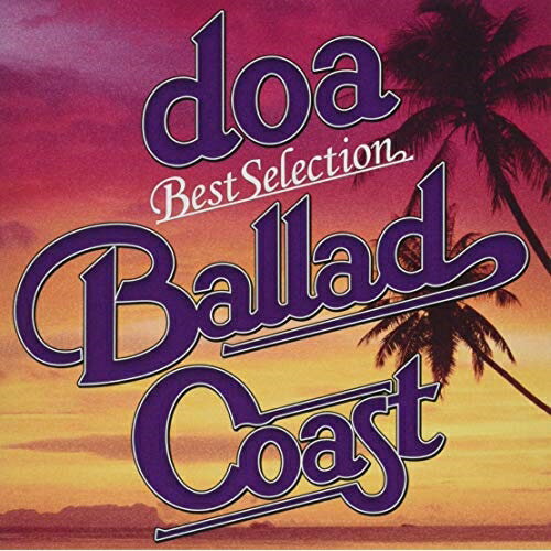 CD / doa / doa Best Selection "BALLAD COAST" / GZCA-5294