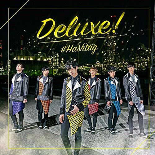 CD / #HASHTAG / Deluxe! (初回生産限定盤/吉田尚貴ver.) / XNFJ-70030