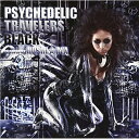 CD / オムニバス / PSYCHEDELIC TRAVELERS BLACK SELECTED BY HOSHI☆AYA / QQSH-7(2)