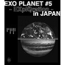 BD / EXO / EXO PLANET #5 -EXplOration IN JAPAN-(Blu-ray) (Blu-ray(スマプラ対応)) (通常盤)...