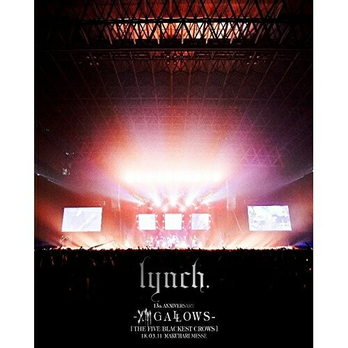 DVD / lynch. / 13th ANNIVERSARY -Xlll GALLOWS-(THE FIVE BLACKEST CROWS) 18.03.11 MAKUHARI MESSE / KIBM-734