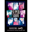 DVD / SUPER JUNIOR / SUPER JUNIOR WORLD TOUR SUPER SHOW8:INFINITE TIME in JAPAN ...