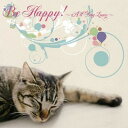CD / オムニバス / Be Happy!~All Day Long~ / AVCF-26940