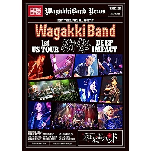 WagakkiBand 1st US Tour 衝撃 -DEEP IMPACT-(Blu-ray) (Blu-ray(スマプラ対応)) (初回生産限定版)和楽器バンドワガッキバンド わがっきばんど　発売日 : 2017年1月25日　種別 : BD　JAN : 4988064924585　商品番号 : AVXD-92458【収録内容】BD:11.輪廻転生2.Strong Fate3.天樂4.Valkyrie -戦乙女-5.華火6.反撃の刃7.詩吟 -胡隠君を尋ぬ-8.風鈴の唄うたい9.遠野物語:九四10.焔11.鋼 -HAGANE-12.白斑13.吉原ラメント14.暁ノ糸15.ドラム&和太鼓バトル16.星月夜17.戦 -ikusa-18.起死回生(Encore)19.千本桜(Encore)