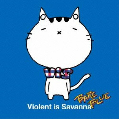 CD / Violent is Savanna / BARE BLUE / CTCR-14743