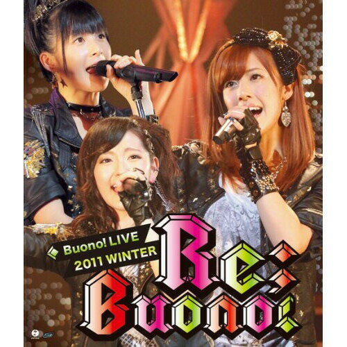BD / Buono! / Buono! LIVE 2011 WINTER Re;Buono!(Blu-ray) / EPXE-5008