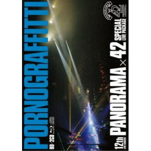BD / ポルノグラフィティ / 12th LIVE CIRCUIT PANORAMA × 42 SPECIAL LIVE PACKAGE(Blu-ray) (Blu-ray+2CD) / SEXL-27