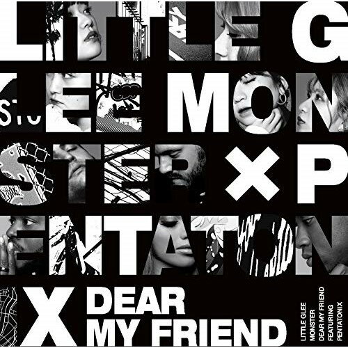 CD / Little Glee Monster / Dear My Friend feat. Pentatonix (CD DVD) (初回生産限定盤) / SRCL-11597
