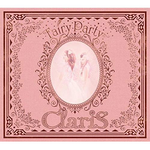 CD / ClariS / Fairy Party (CD+Blu-ray) (初回生産限定盤) / VVCL-1377