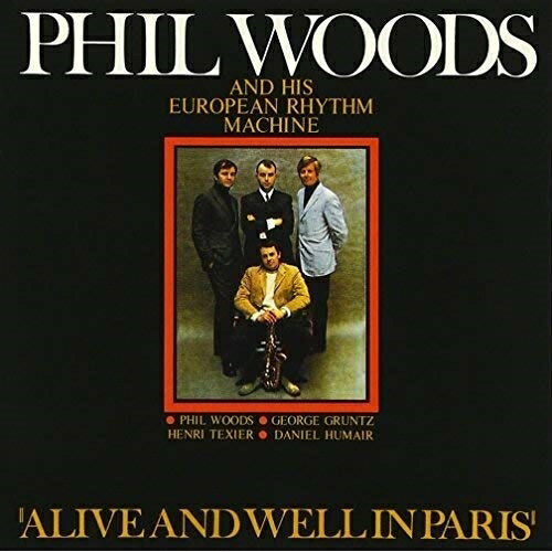 CD / フィル・ウッズ / アライヴ・アンド・ウェル・イン・パリス (SHM-CD) (解説付) (完全限定盤) / WPCR-29151