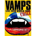 DVD / VAMPS / VAMPS LIVE 2010 WORLD TOUR CHILE / XNVP-27
