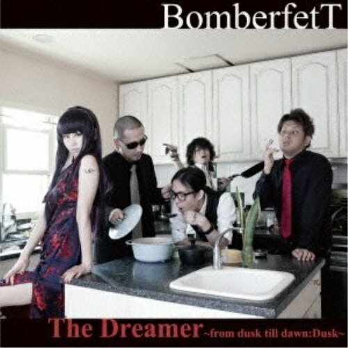 【取寄商品】CD / BomberfetT / The Dreamer 〜from dusk till dawn:Dusk〜 / BMTT-1