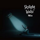 CD/Skylight Waltz/Mio/HBNE-1